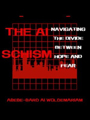 cover image of The AI Schism